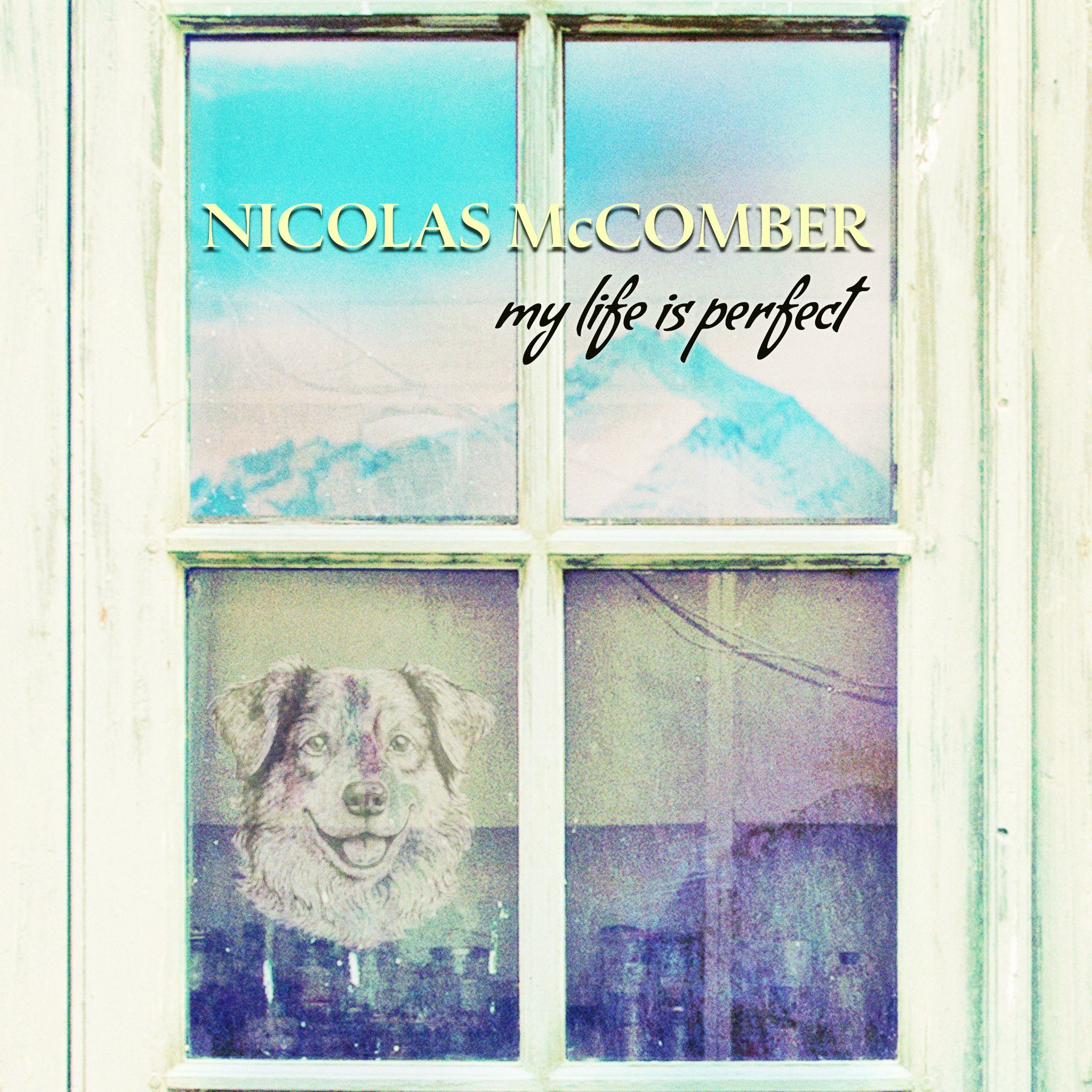 My Life Is Perfect cover art